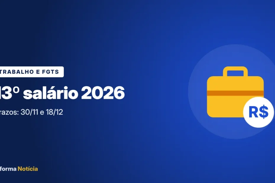 Capa do artigo: 13º salário 2026: datas das parcelas, cálculo e quem tem direito