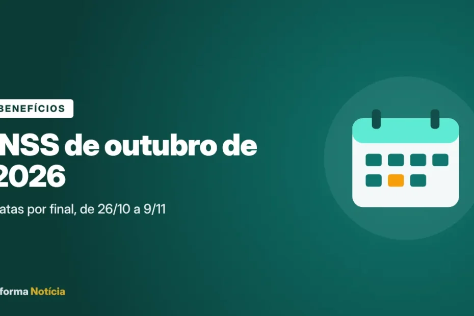 Capa do artigo: Calendário INSS outubro 2026: datas por final do benefício