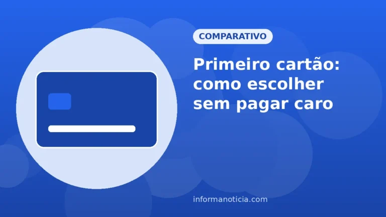 Capa do artigo: Primeiro cartão: como escolher sem pagar caro