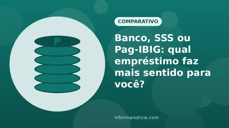Capa do artigo: Banco, SSS ou Pag-IBIG: qual empréstimo faz mais sentido para você?