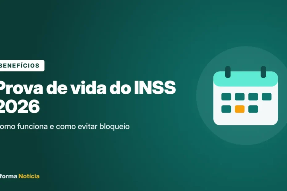 Capa do artigo: Prova de vida do INSS 2026: como funciona e como evitar bloqueio
