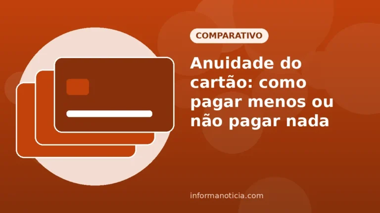 Capa do artigo: Anuidade do cartão: como pagar menos ou não pagar nada